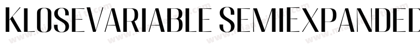 KloseVariable SemiExpanded字体转换